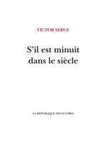 S'il est minuit dans le siècle
