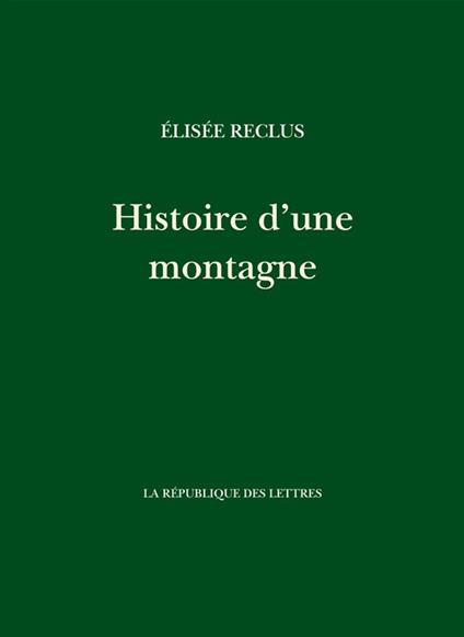 Histoire d'une montagne