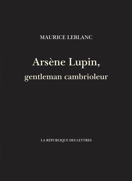 Arsène Lupin, gentleman cambrioleur