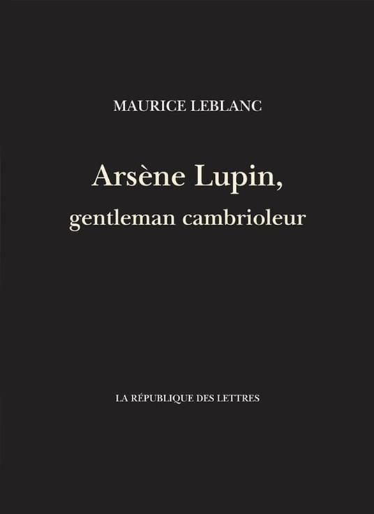 Arsène Lupin, gentleman cambrioleur