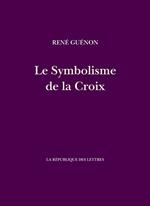 Le Symbolisme de la Croix