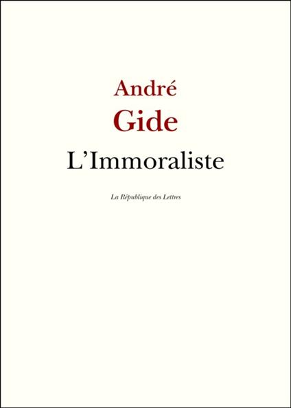 L'Immoraliste - Andre Gide - ebook