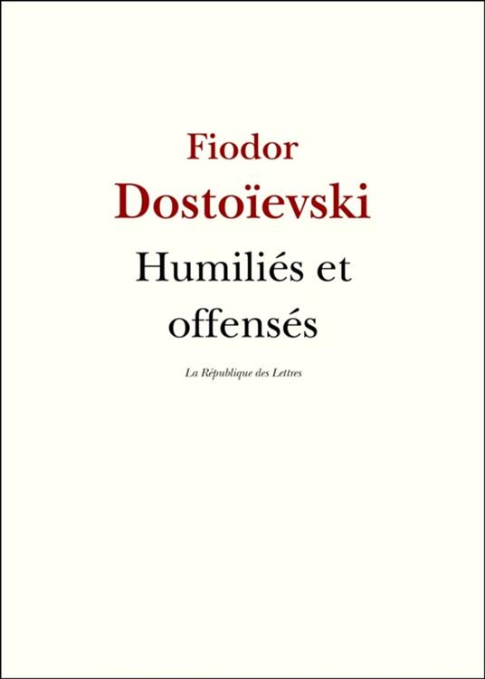 Humiliés et offensés