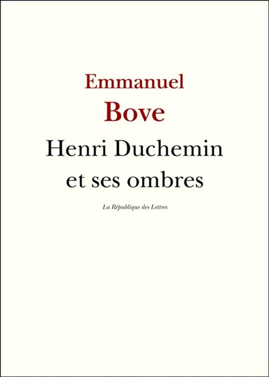 Henri Duchemin et ses ombres