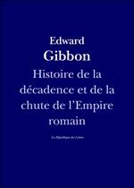 Histoire de la décadence et de la chute de l'Empire romain