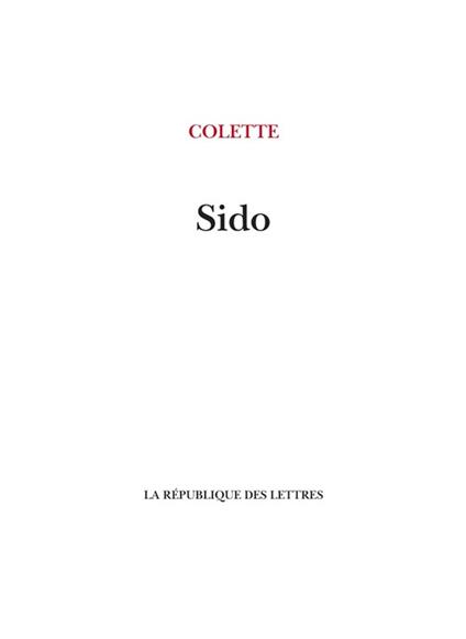 Sido - Colette Colette - ebook
