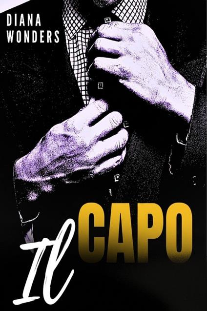 Il capo - Diana Wonders - ebook