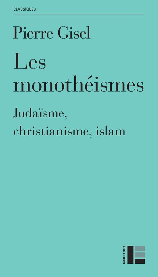 Les monothéismes