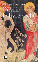 Ouvrir le livre scellé