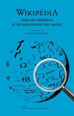 Wikipédia, objet de médiation et de transmission des savoirs