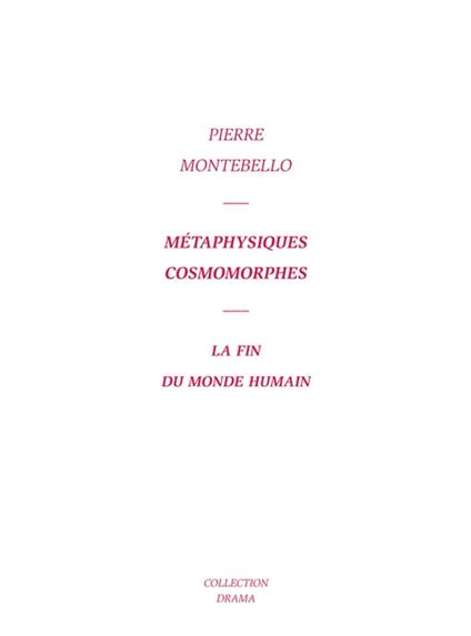 Métaphysiques cosmomorphes