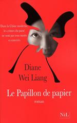 Le papillon de papier - Dans la Chine moderne, les crimes du passé ne sont pas tous morts et enterrés