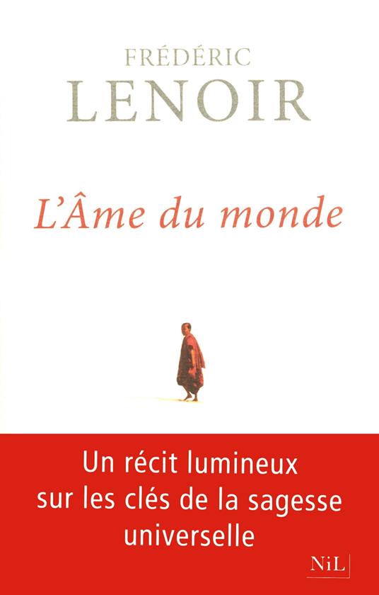 L'âme du monde - Les sept clés de la sagesse