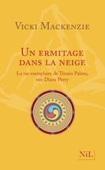 Un ermitage dans la neige - Nouvelle édition