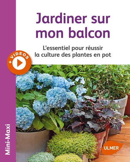Jardiner sur mon balcon