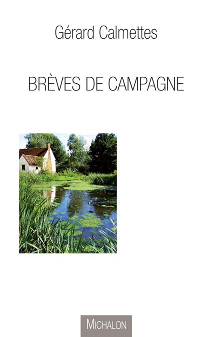 Brèves de campagne - Gerard Calmettes - ebook