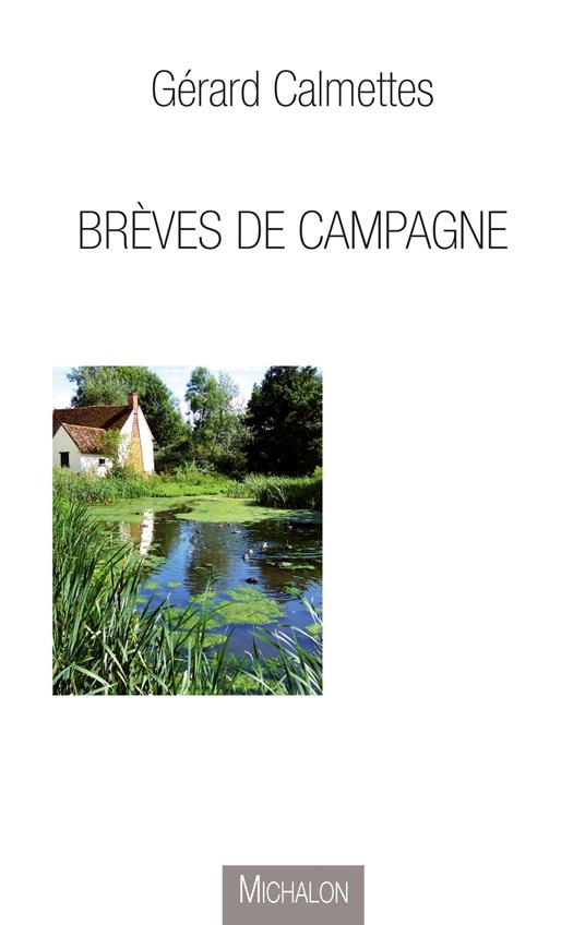 Brèves de campagne - Gerard Calmettes - ebook