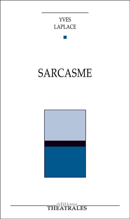 Sarcasme