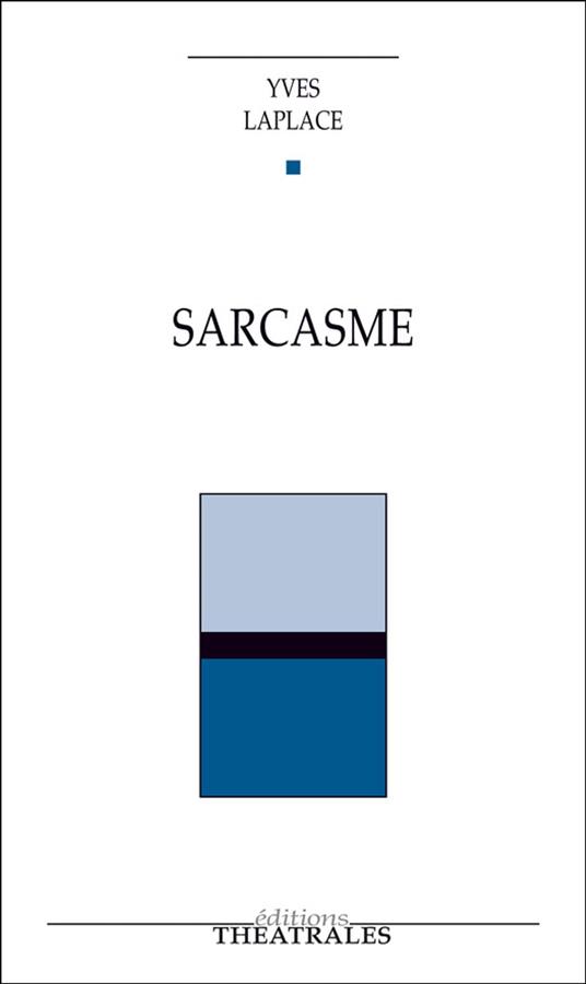 Sarcasme