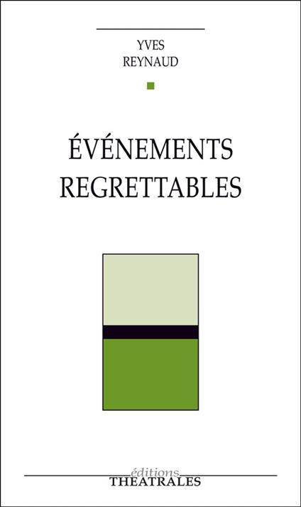 Événements regrettables