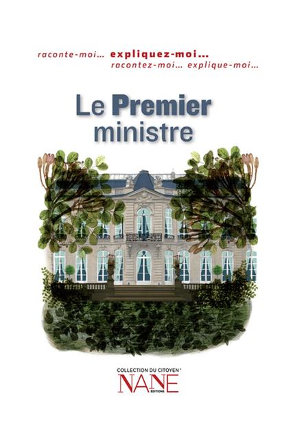 Expliquez-moi le Premier ministre - Jean-Marc Ayrault,Stephane Riche,Marie-Marthe Colin,Florence Weiser - ebook
