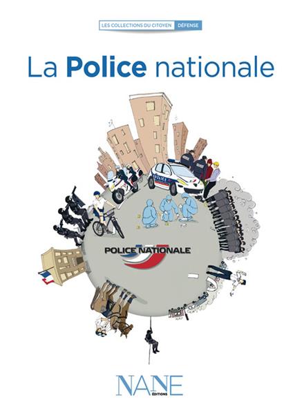 la Police nationale - Ouvrage Collectif - ebook