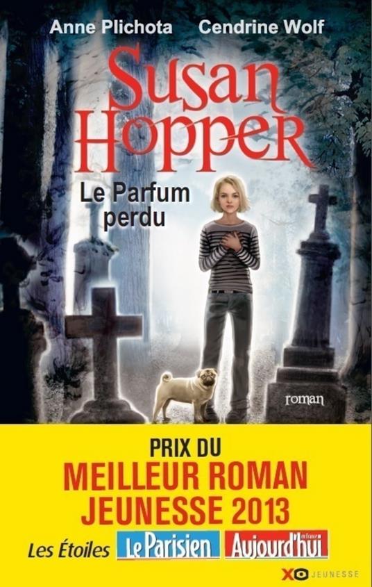 Susan Hopper - tome 1 Le parfum perdu - Anne Plichota,Cendrine Wolf - ebook