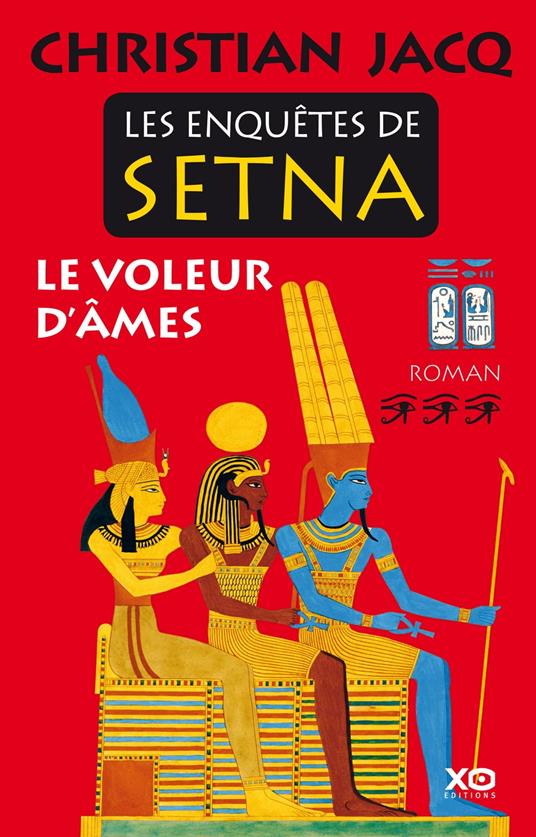 Les enquêtes de Setna - tome 3 Le voleur d'âmes