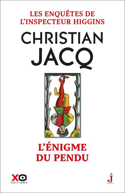Les enquêtes de l'inspecteur Higgins - Tome 7 L'énigme du pendu