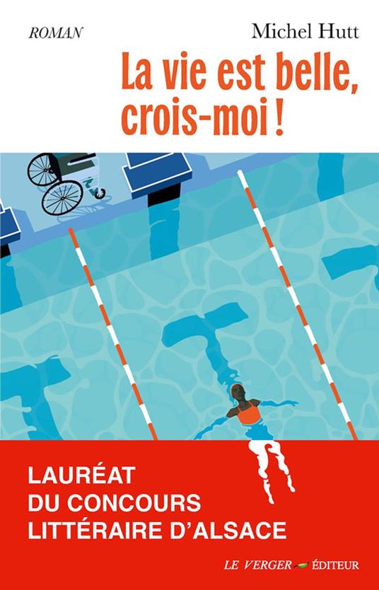 La vie est belle, crois-moi !