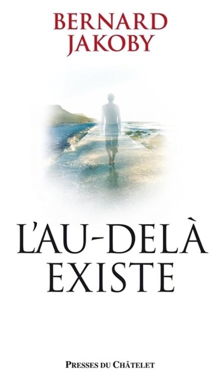 L'au-delà existe