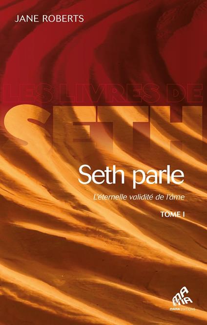Seth Parle, Tome I