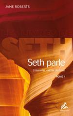 Seth Parle, Tome II