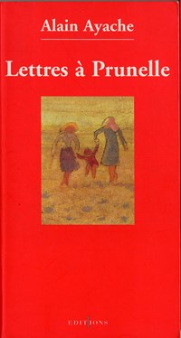 Lettres à Prunelle - Ayache, Alain - Ebook in inglese - EPUB2 con ...