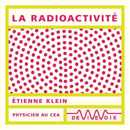 La radioactivité