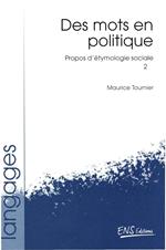 Propos d’étymologie sociale. Tome 2