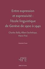 Entre expression et expressivité : l’école linguistique de Genève de 1900 à 1940