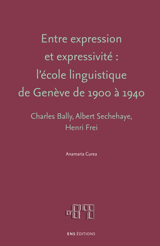Entre expression et expressivité : l’école linguistique de Genève de 1900 à 1940