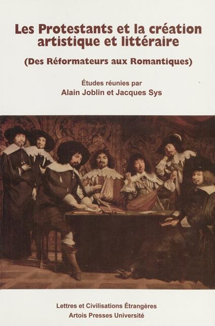 Les Protestants et la création artistique et littéraire