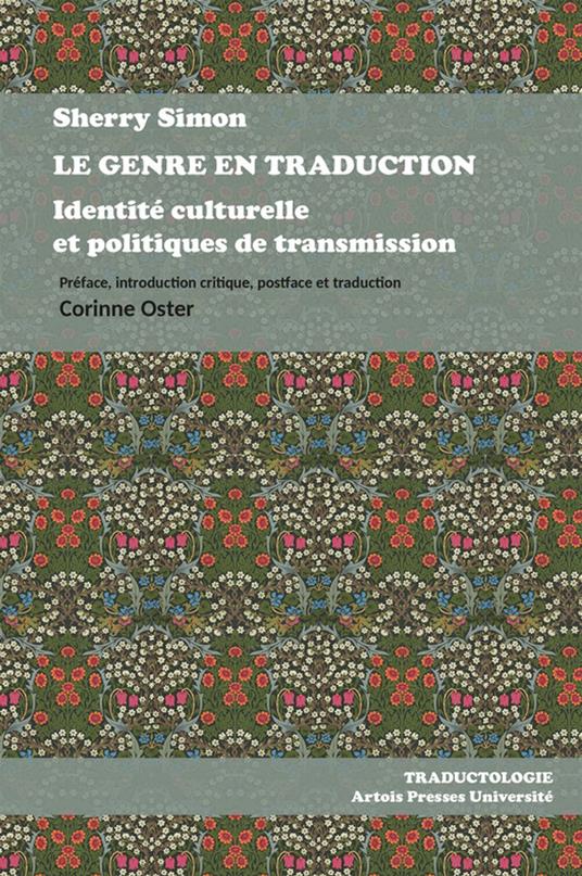 Le Genre en traduction. Identité culturelle et politiques de transmission