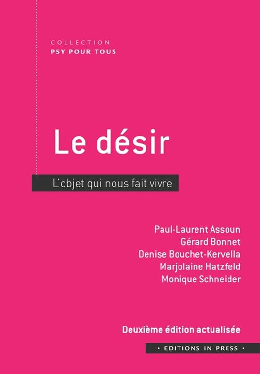 Le désir - 2e édition actualisée