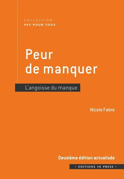 Peur de manquer - 2e édition actualisée
