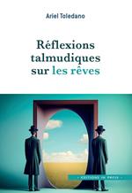 Réflexions talmudiques sur les rêves