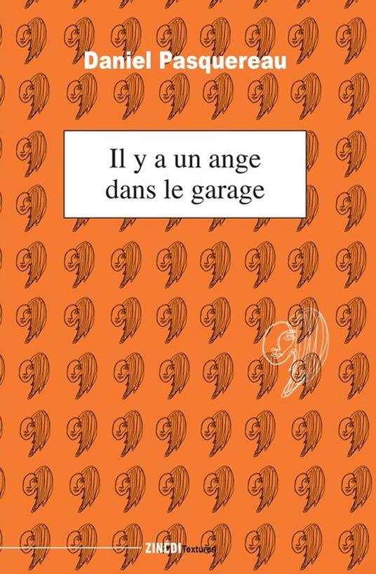 Il y a un ange dans le garage