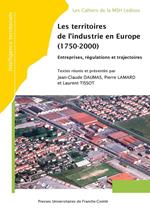 Les territoires de l’industrie en Europe (1750-2000)