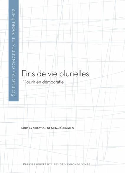 Fins de vie plurielles