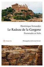 Le radeau de la Gorgone. Promenades en Sicile