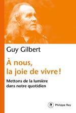 À nous, la joie de vivre ! - Mettons de la lumière dans notre quotidien