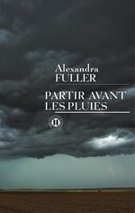 Partir avant les pluies