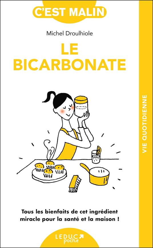 Le bicarbonate, c'est malin